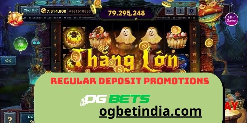 Regular Deposit Promotions